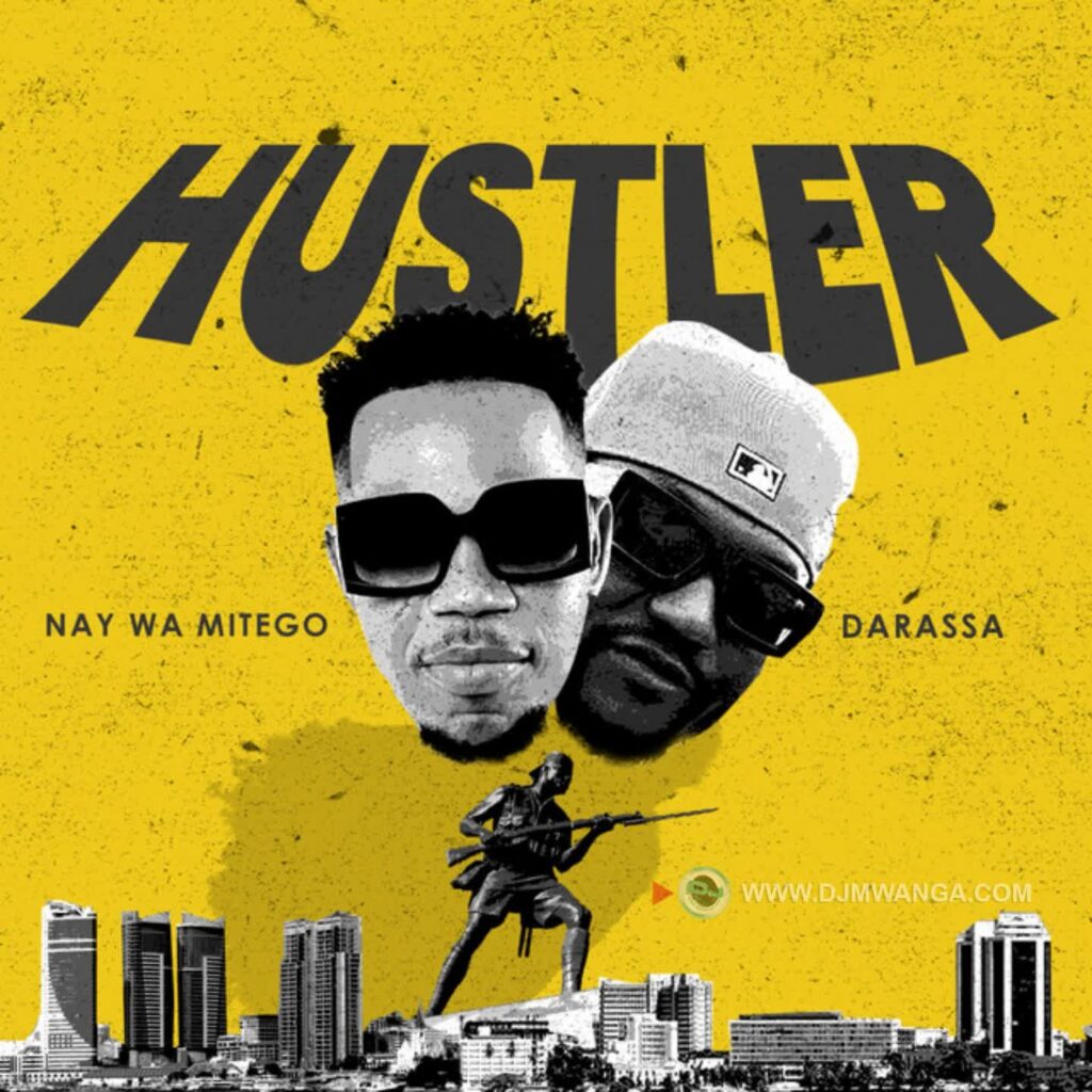 Download Audio | Nay Wa Mitego X Darassa – Hustler