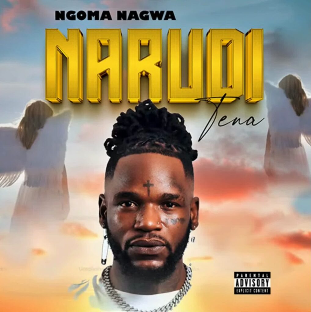 Download Audio | Ngoma Nagwa – Narudi Tena