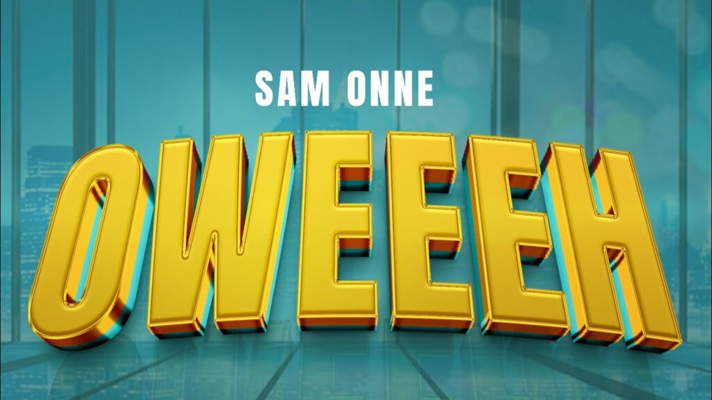 Download Audio | Sam Onne – Oweeh