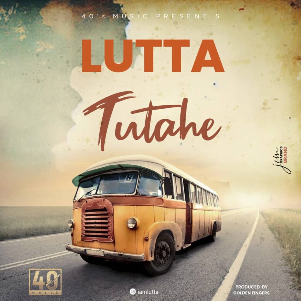 Download Audio | Lutta – Tutahe