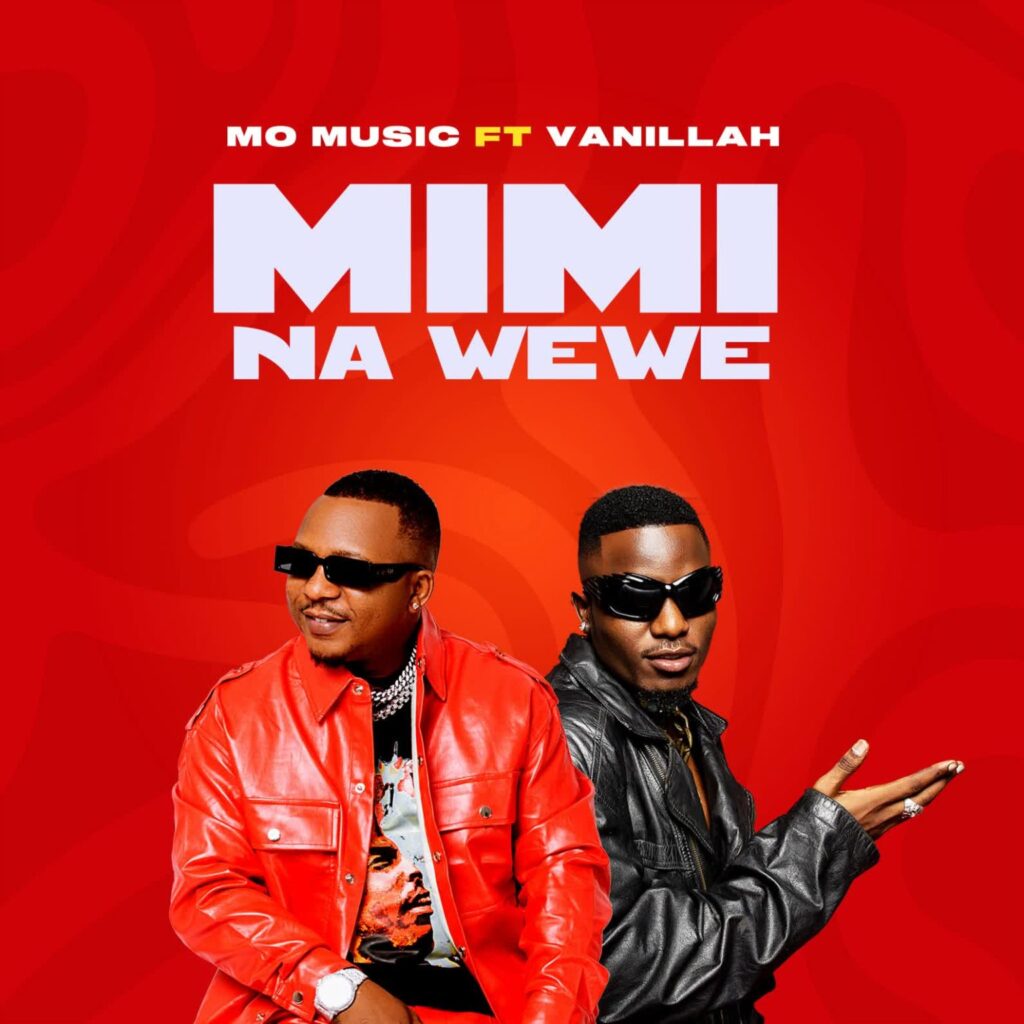 Download Audio | Mo Music Ft. Vanillah – Mimi Na Wewe