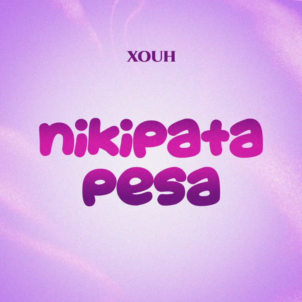 Download Audio | Xouh – Nikipata Pesa