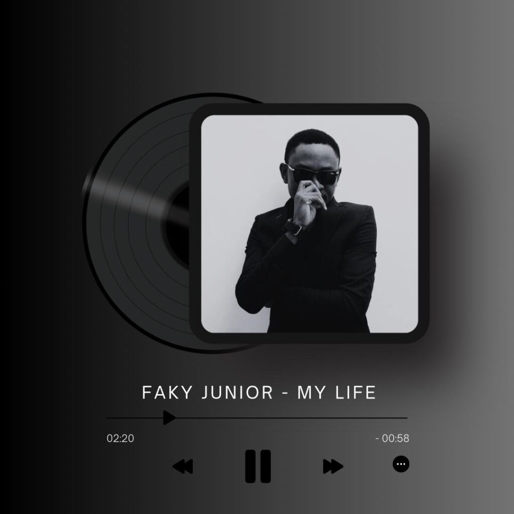 Download Audio | Faky Junior – My life