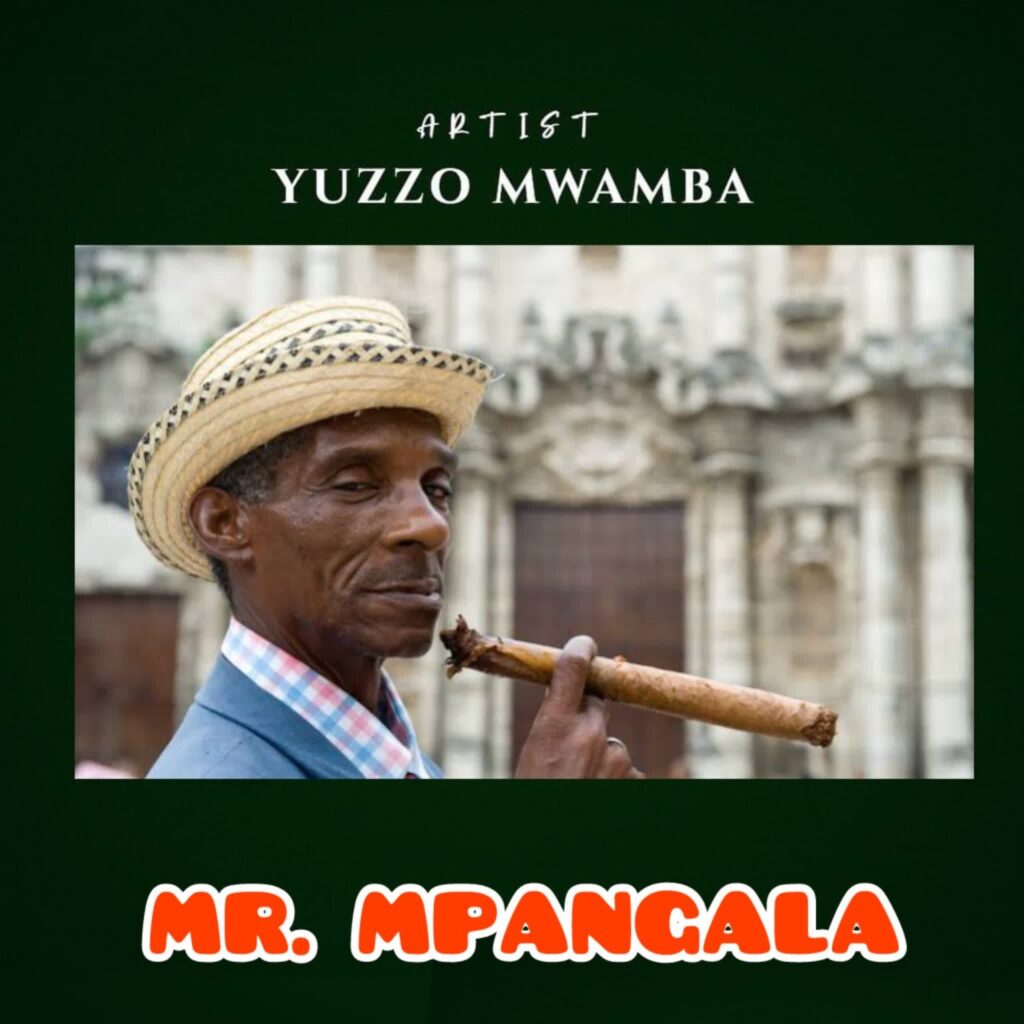 Download Audio | Yuzzo Mwamba – Mr Mpangala