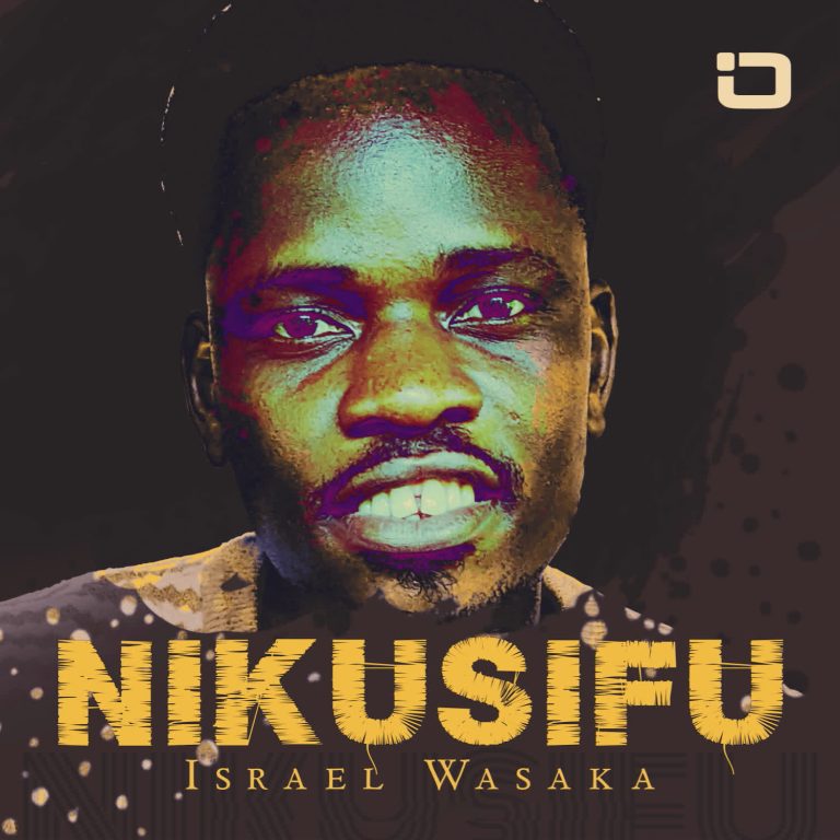 Download Audio | Israel Wasaka – Nikusifu