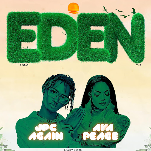 Download Audio | Ava Peace Ft Jpc Again – Eden