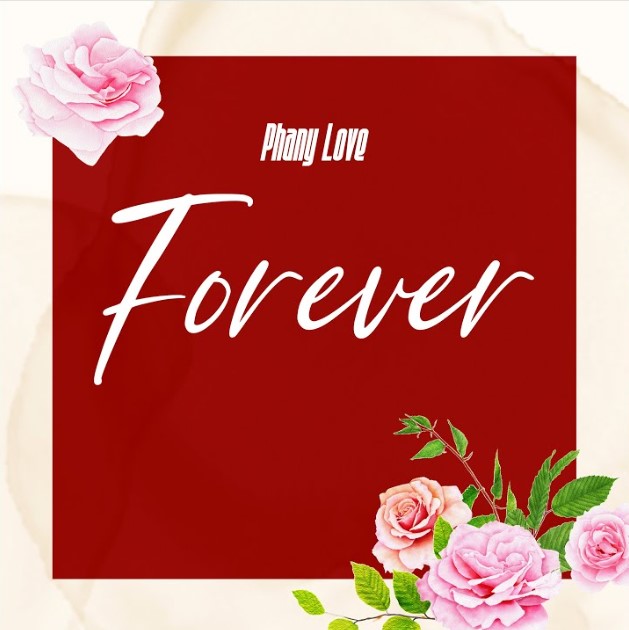 Download Audio | Phany Love – Forever