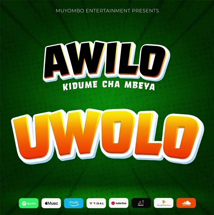 Download Audio | Awilo Wa Mbeya – Uwolo