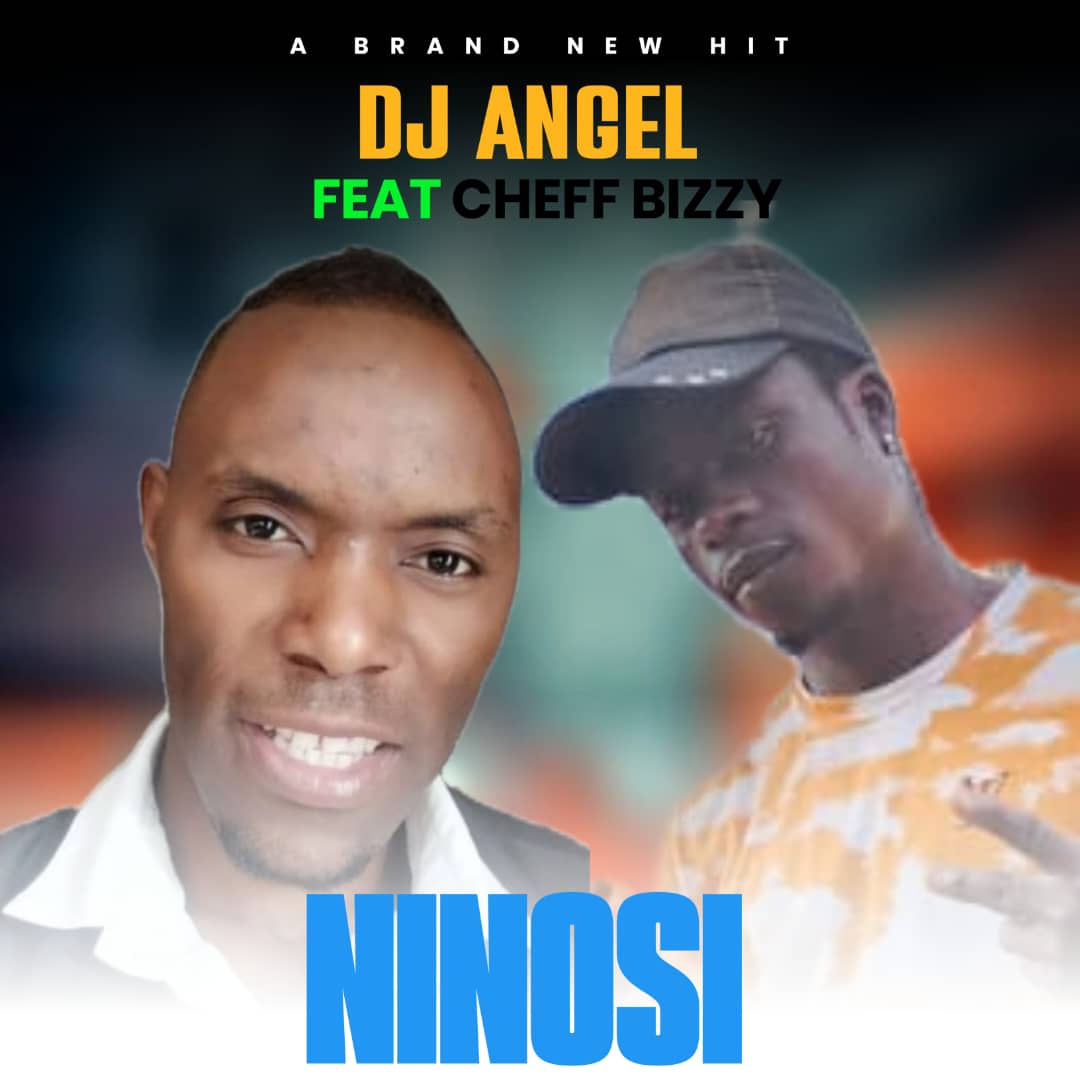 Download Audio | Angel B Ft. Cheff Bizzy – Ninosi