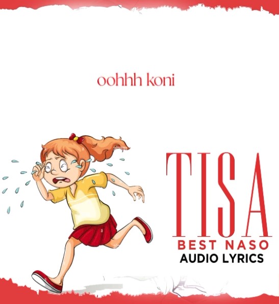 Download Audio | Best Naso – Tisa