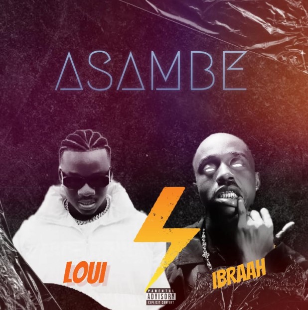 Download Audio | Loui Ft Ibraah – Asambe