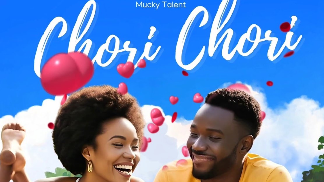Download Audio | Mucky Talent – Chori Chori