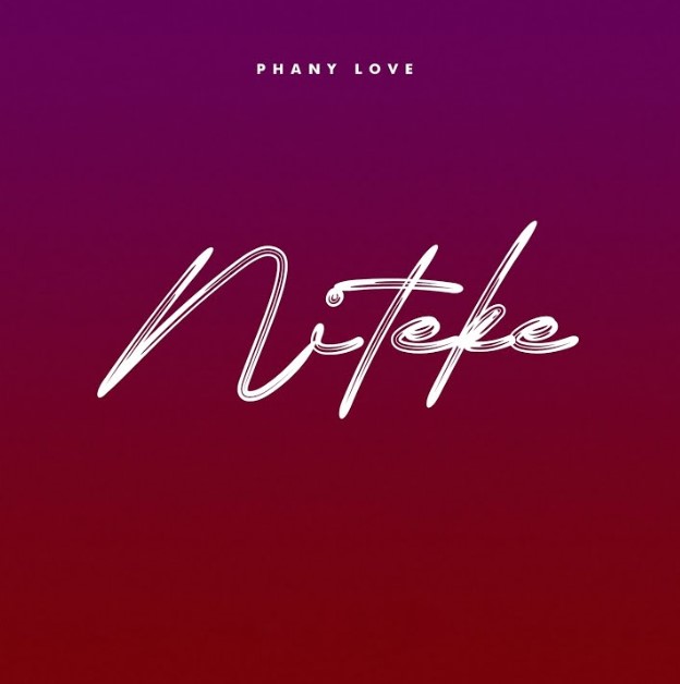Download Audio | Phany Love – Niteke