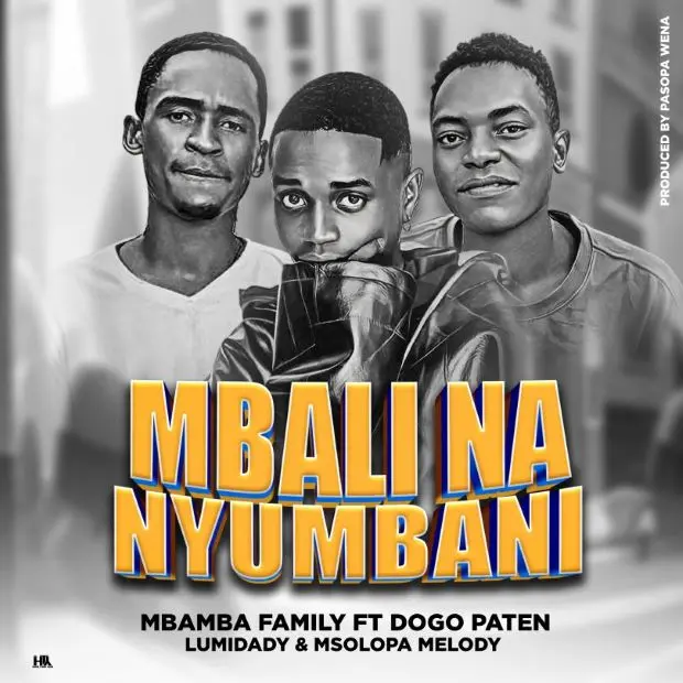 Download Audio | Dogo Paten X Mbamba Family – Mbali Na Nyumbani