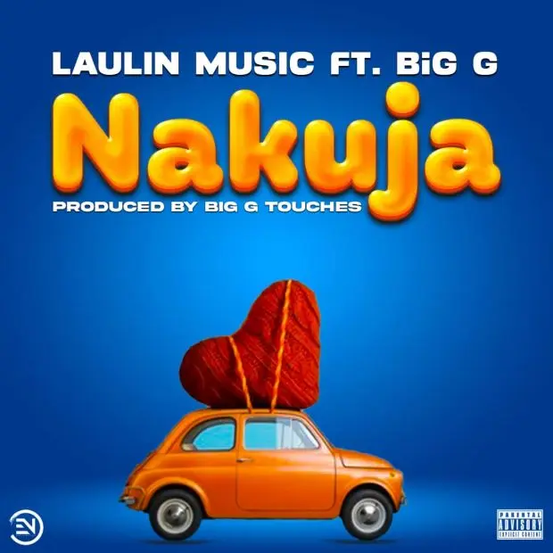 Download Audio | Laulin Music ft Big G – Nakuja