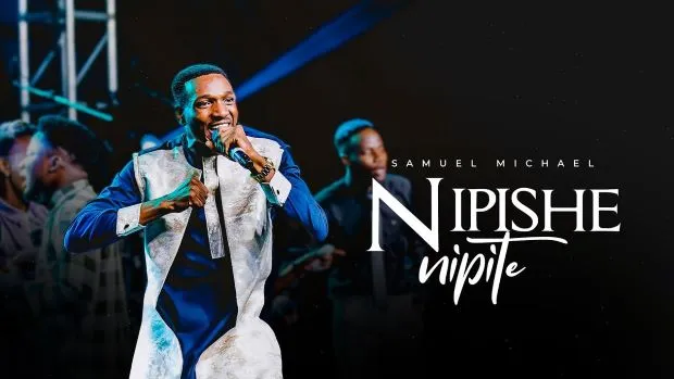 Download Audio | Samuel Michael – Nipishe Nipite