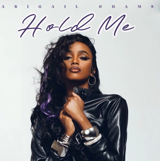 Download Audio | Abigail Chams – Hold Me