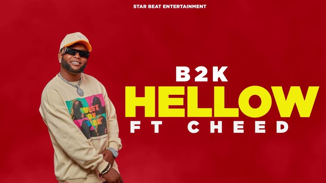 Download Audio | B2K Mnyama Ft Cheed – Hellow