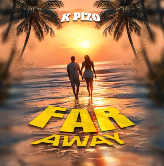 Download Audio | K Pizo – Far Away
