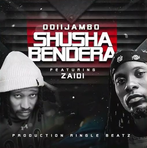 Download Audio | OdiiJambo Ft Zaiid – Shusha Bendera