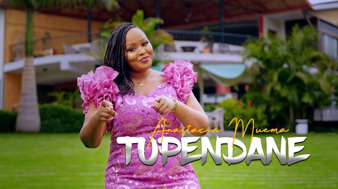 Download Audio | Anastacia Muema – Tupendane