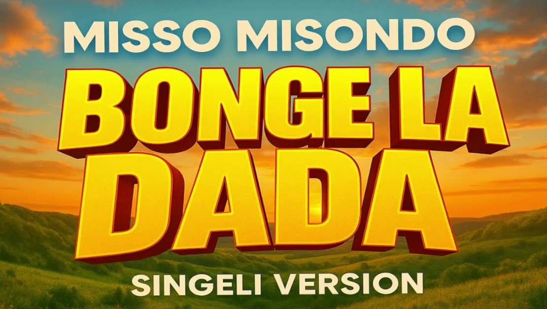 Download Audio | Misso Misondo – Bonge La Dada