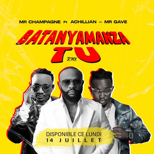 Download Audio | Mista Champagne Ft Mr gave & Achillian – Batanyamanza TU Remix