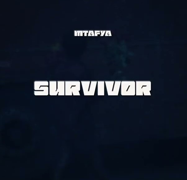 Download Audio | Mtafya – Survivor