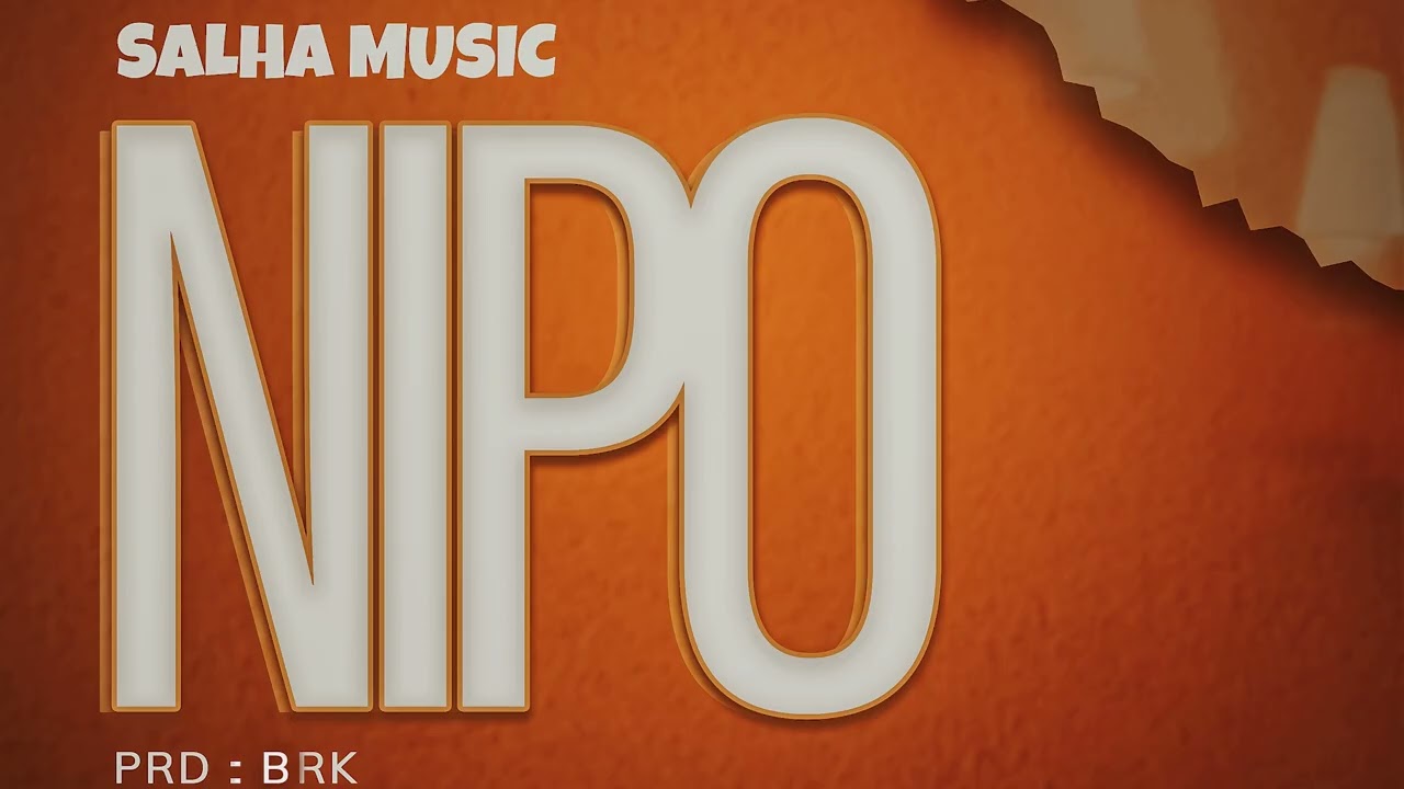 Download Audio | Salha Music – Nipo