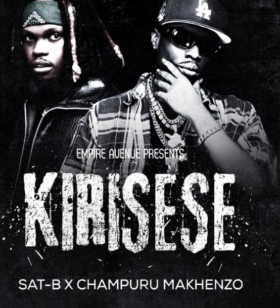 Download Audio | Sat B Ft Champuru Makenzo – Kirisese