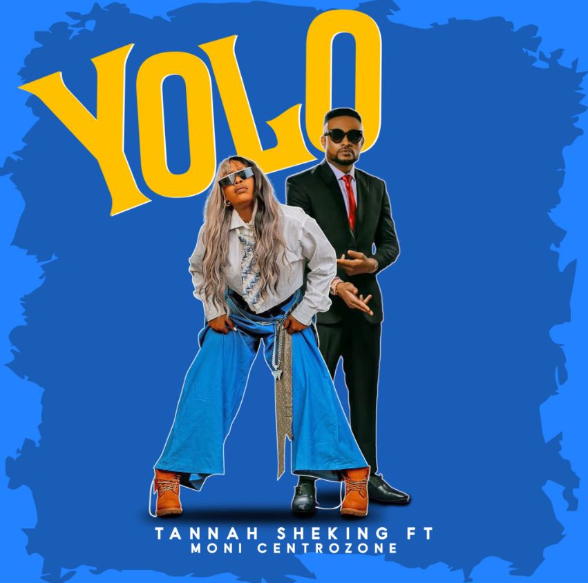 Download Audio | Tannah Ft Moni Centrozone – Yolo