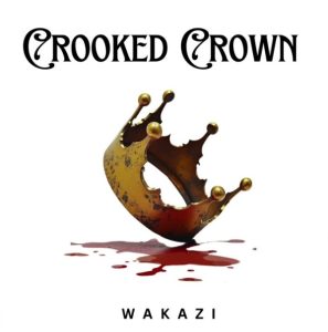 Download Audio | Wakazi – Crooked Crown