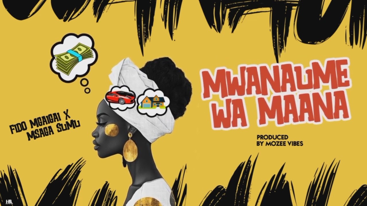 Download Audio | Fido Mgaigai Ft Msaga Sumu – Mwanaume Wa Maana