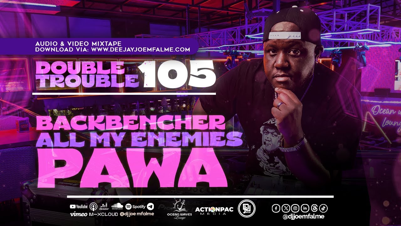 Download Audio | Dj Joe Mfalme Mixx 105 – Pawa, Backbencher, All My Enemies Are Suffering, Bien, Wakadinali, 2025