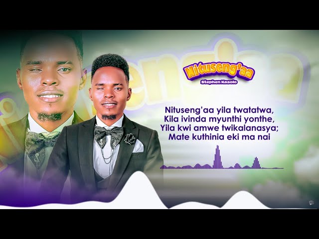 Download Audio | Stephen Kasolo – Nituseng’aa