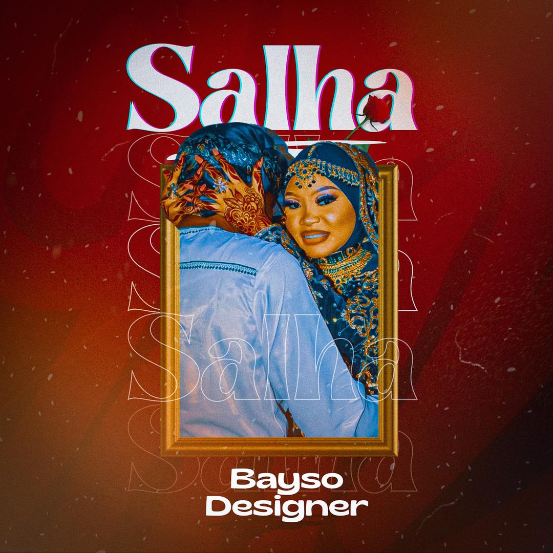 Download Audio | Bayso Designer – Salha
