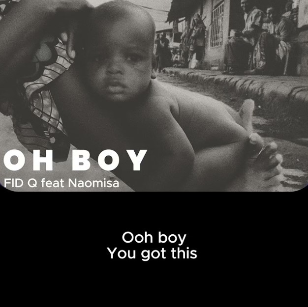 Download Audio | Fid Q Ft Naomisia – Oh Boy