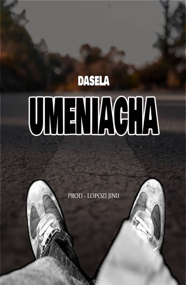 Download Audio | Dasela – Umeniacha