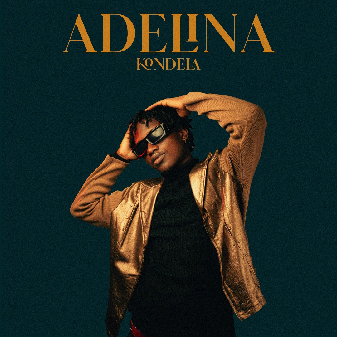 Download Audio | Kondela – Adelina