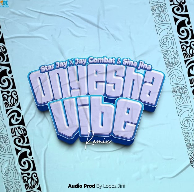 Download Audio | Star Jay Ft Jay Combat & Sina Jina – Onyesha Vibe (Remix)