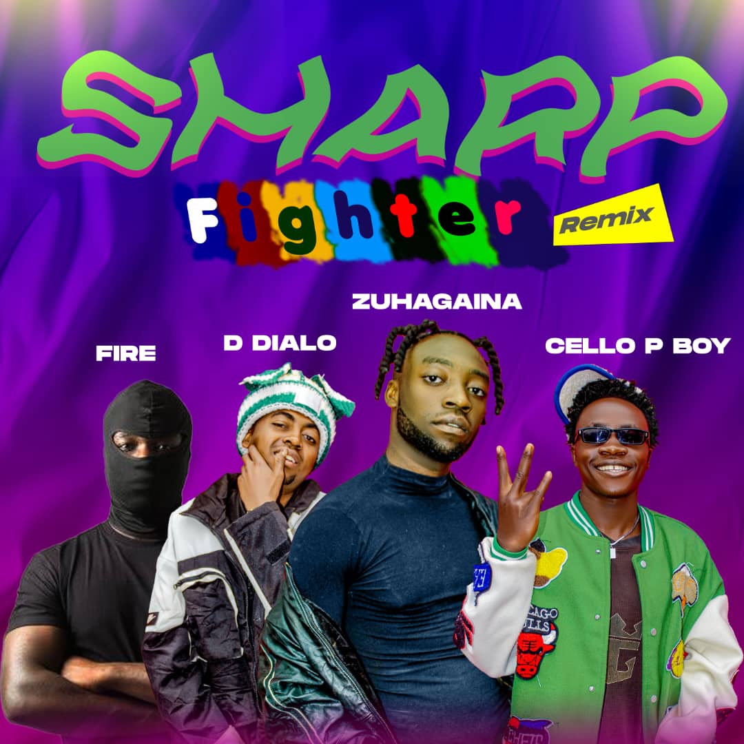 Download Audio | Zuhagaina Feat Cello P Boy,d Dialo X Fire – Sharp Fighter Remix