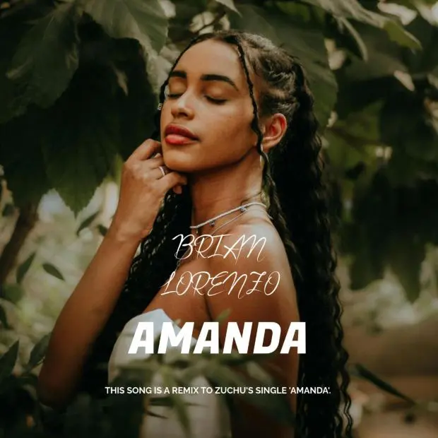 Download Audio | Brian Lorenzo – Amanda (Zuchu Remix)