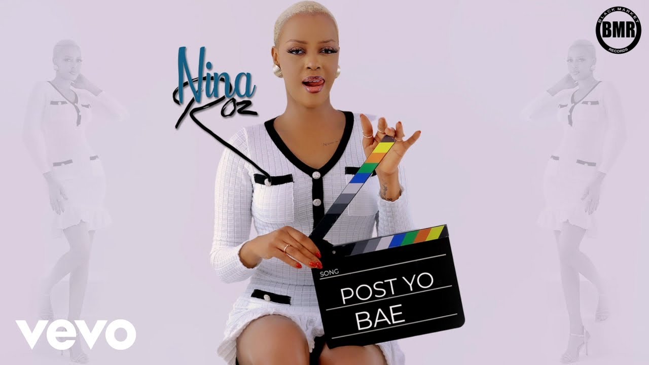 Download Audio | Nina Roz – Post Yo Bae