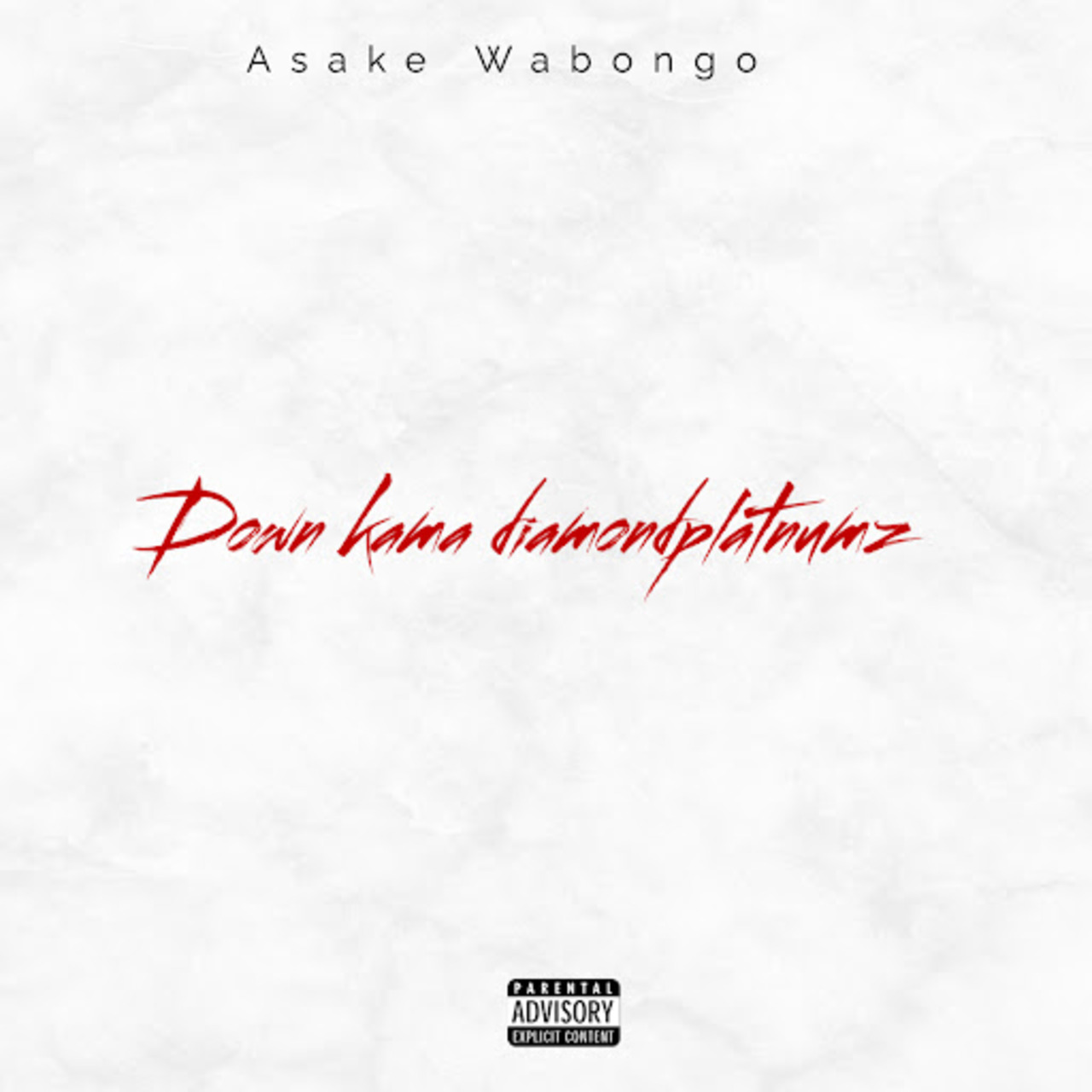 Download Audio | Asake Wabongo – Down Kama Diamondplatnumz
