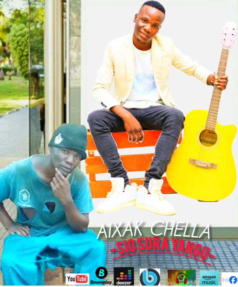  aixak Chella – Sio Sura Yangu