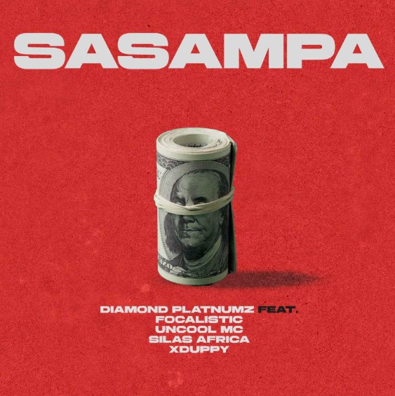 Diamond Platnumz Ft Focalistic X Silas Africa X Uncool MC & Xduppy – Sasampa