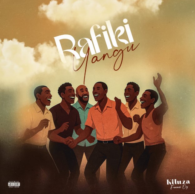 Kiluza Fanani – Rafiki Yangu