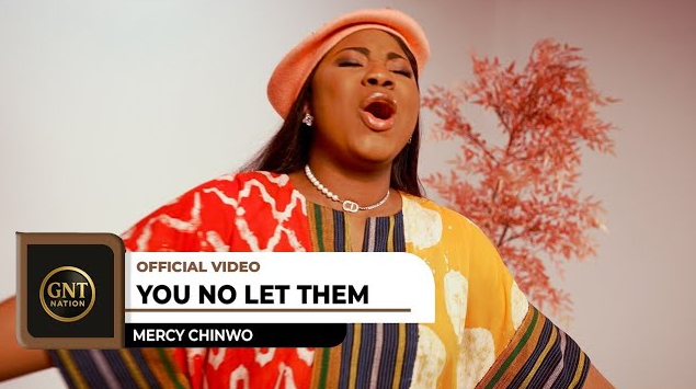 Mercy Chinwo – You No Let Them