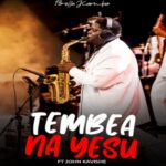 Stream & Download Bella Kombo Ft John Kavishe – Tembea Na Yesu