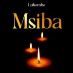 Stream & Download Lukamba – Msiba